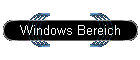 Windows Bereich