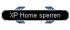 XP Home sperren