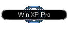 Win XP Pro